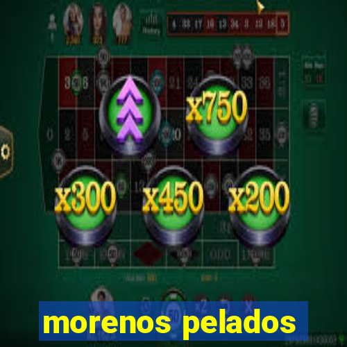 morenos pelados